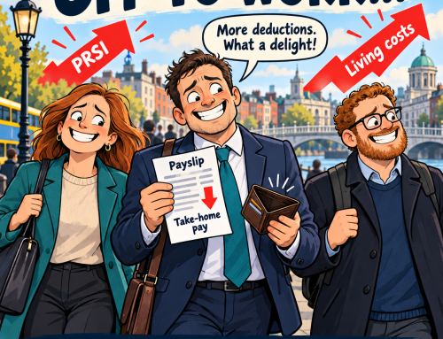 Great News: PRSI Costs are Increasing for everybody  (Same Work, Less Pay! Less Coffee)